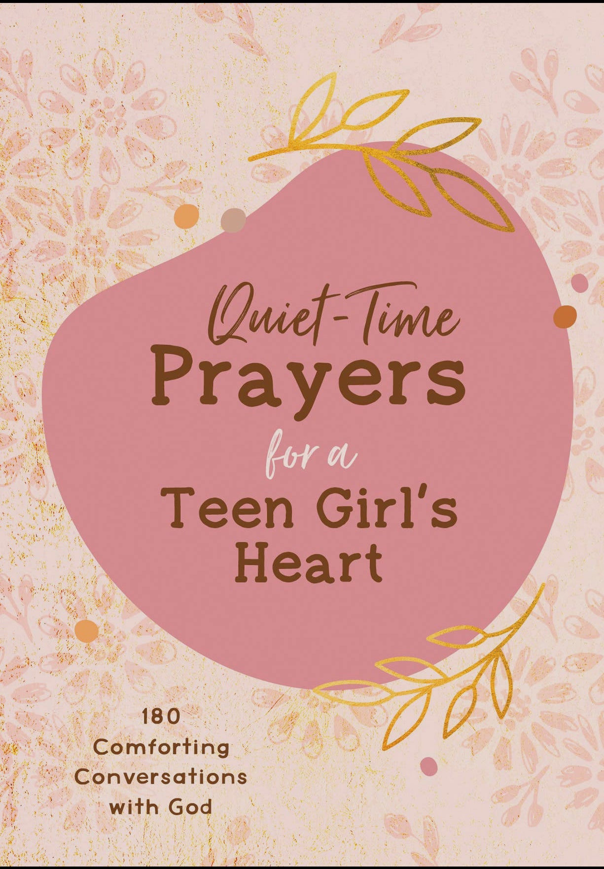 Quiet Time Prayers for a Teen Girls Heart